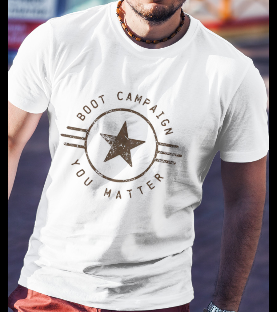 Boot Campaign You Matter Star T-Shirt