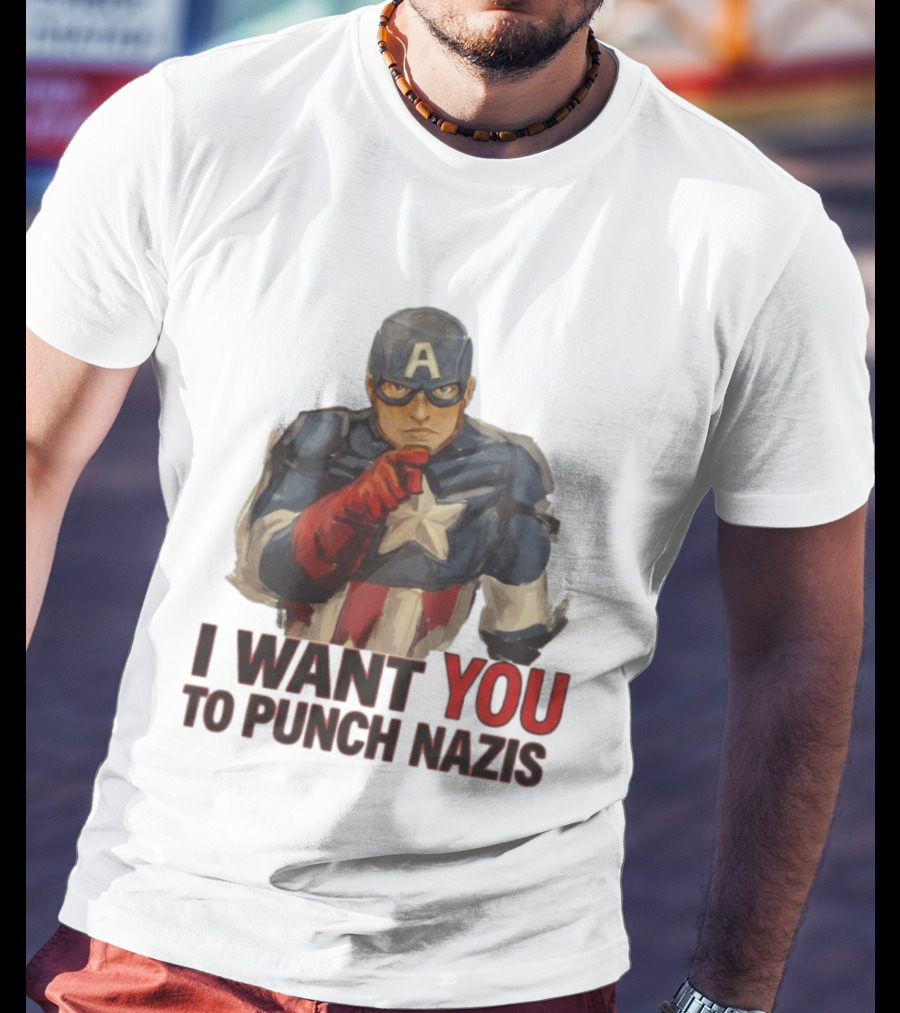 I Want You To Punch Nazis Captain America T-Shirt