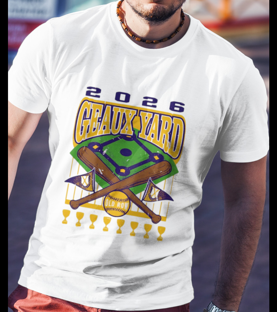 LSU Tigers 2026 Geaux Yard Baseball Field Old Row Bats Flags T-Shirt