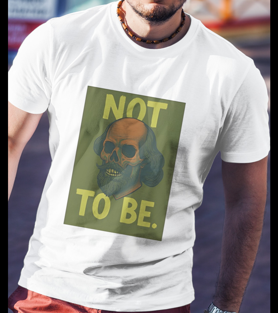 Skull Shakespeare Not To Be Hamlet Mashup T-Shirt