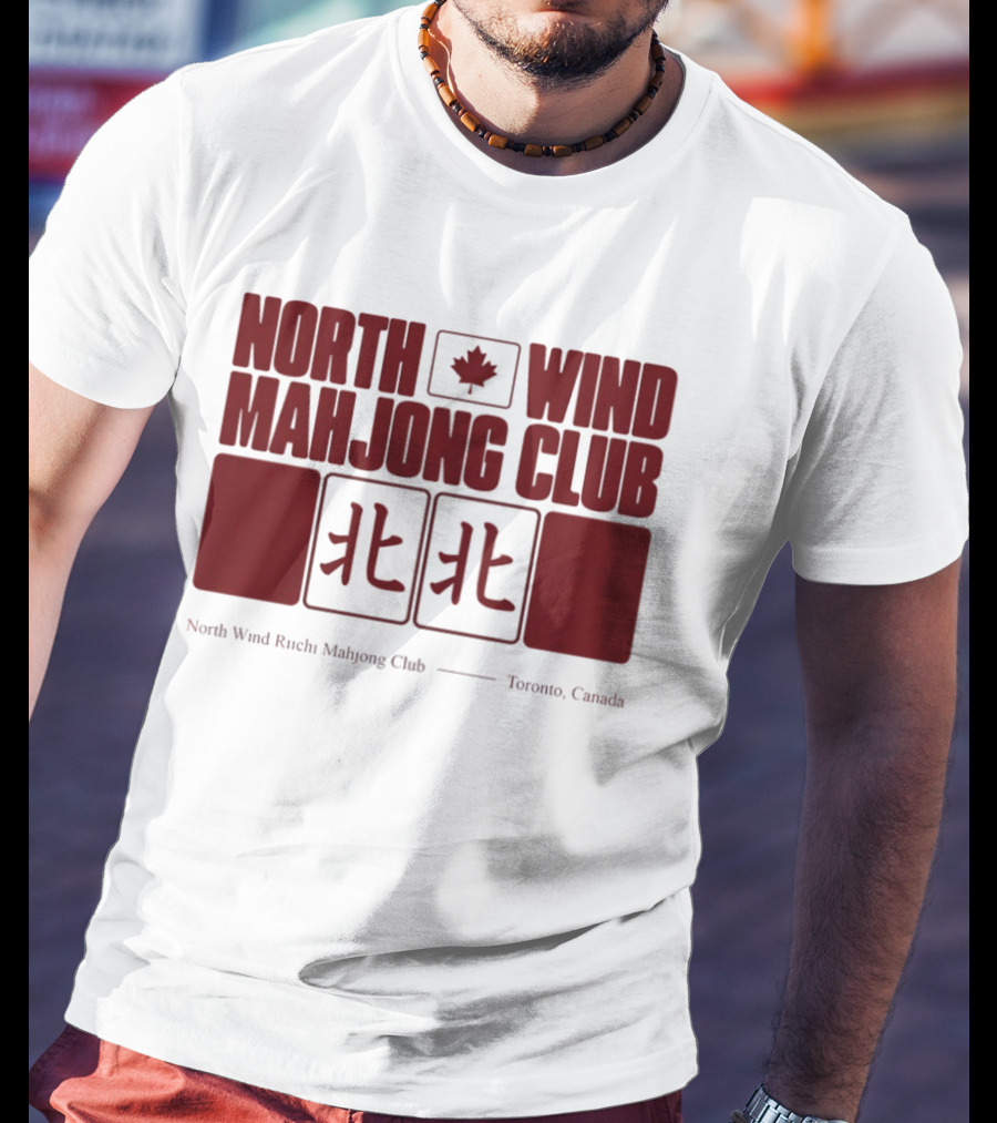 North Wind Mahjong Club Toronto Canada Maple Leaf Symbol Chinese Characters T-Shirt