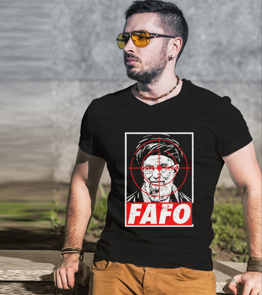 FAFO Ali Khamenei Target 2026 Aim T-Shirt