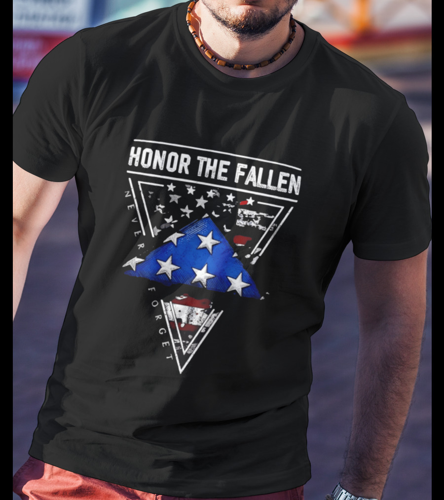 Honor The Fallen Never Forget 2026 Folded Flag Stars And Stripes T-Shirt