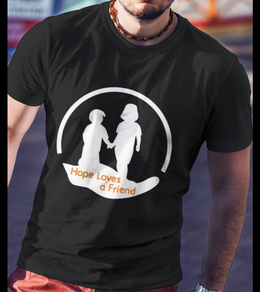 Hope Loves A Friend Andrew Holding Hands T-Shirt