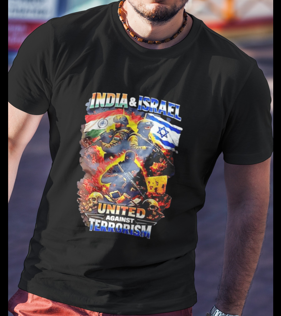 India And Israel Flags United Against Terrorism T-Shirt