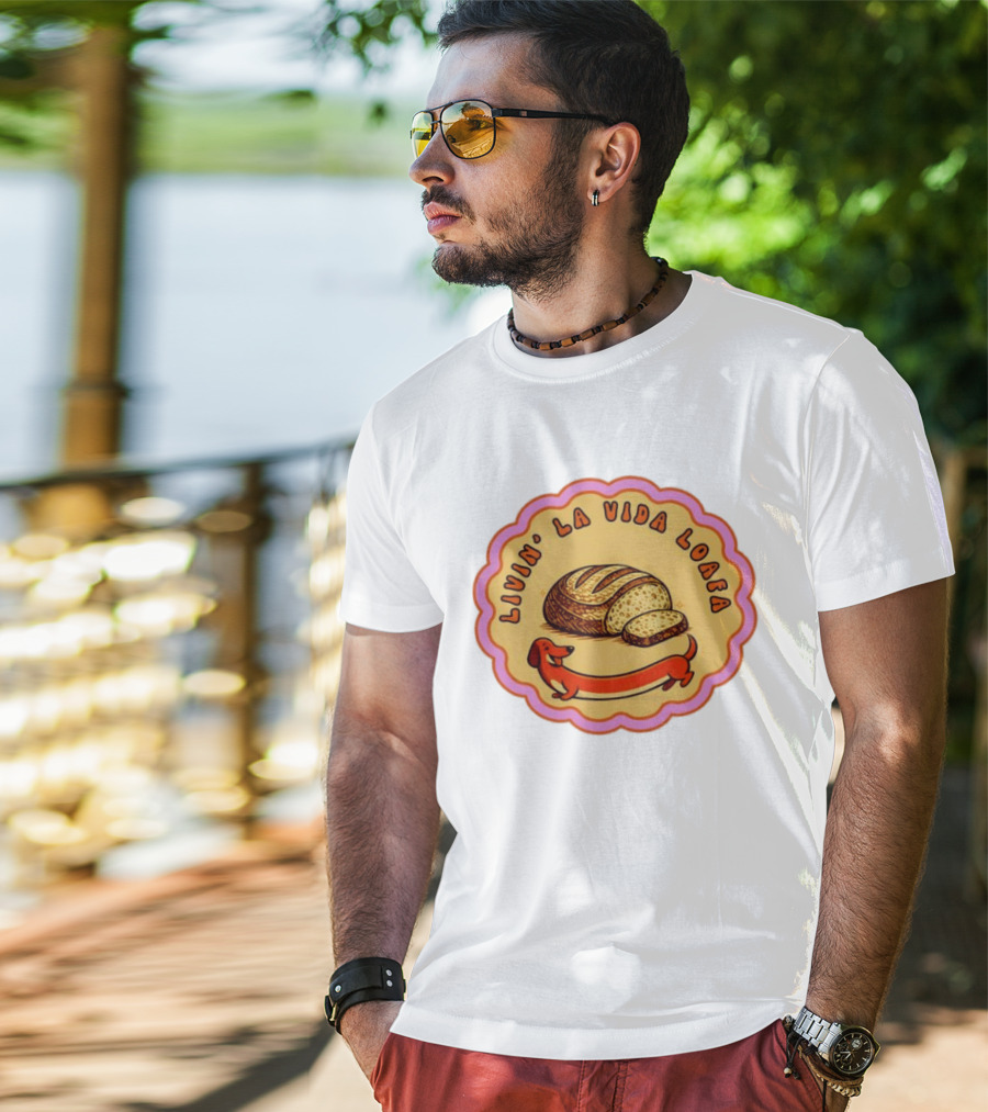 Livin' LA Vida Loafa Dachshund Bread Humor T-Shirt