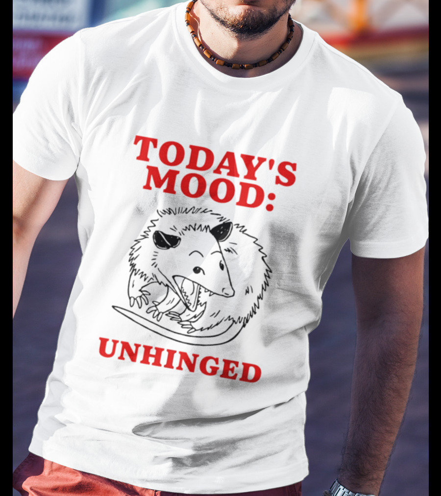 Today's Mood Rat Unhinged T-Shirt