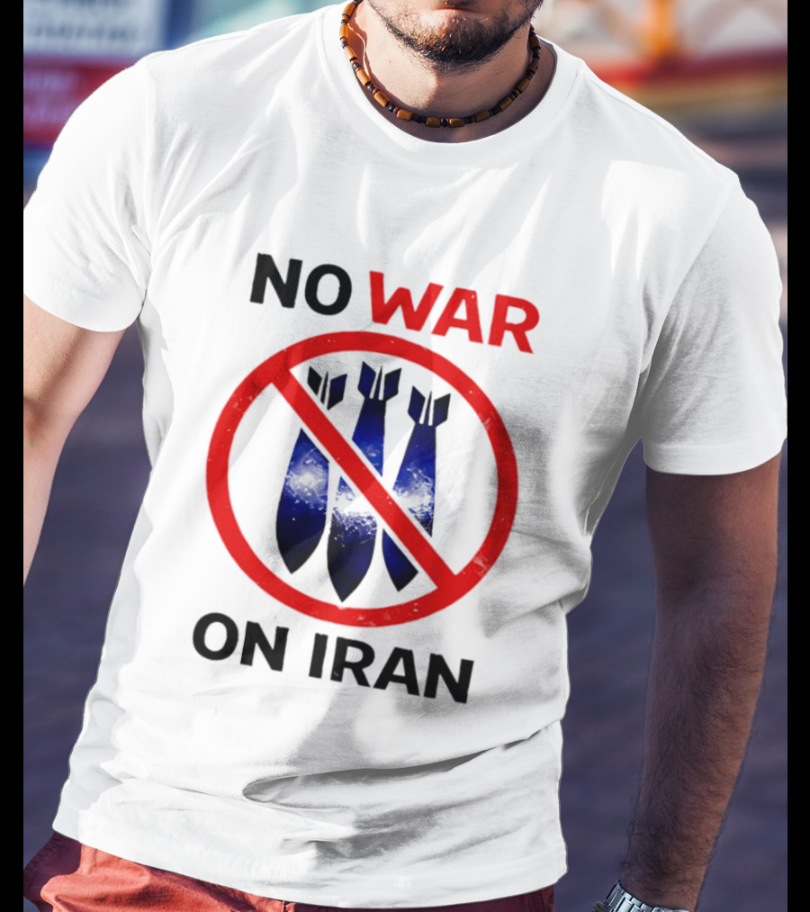 No War On Iran Anti War Political Statement With Bombs Crossed Out T-Shirt