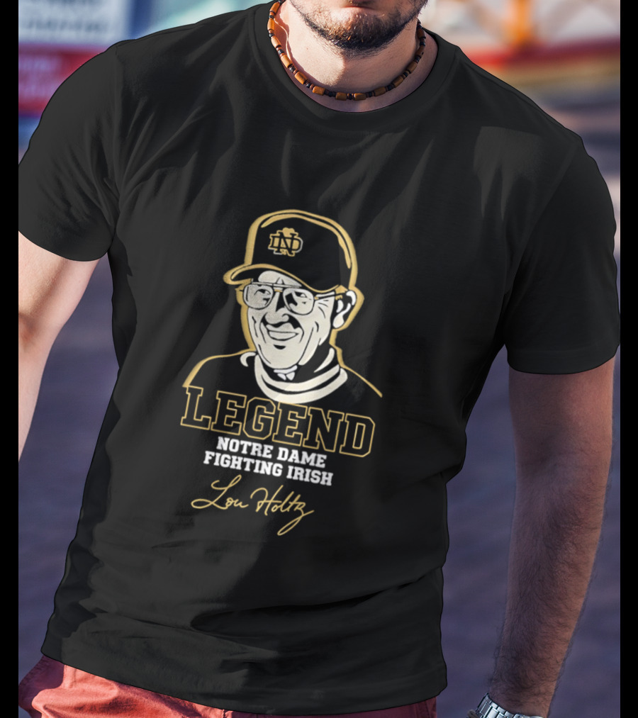 Legend Lou Holtz Notre Dame Fighting Irish T-Shirt