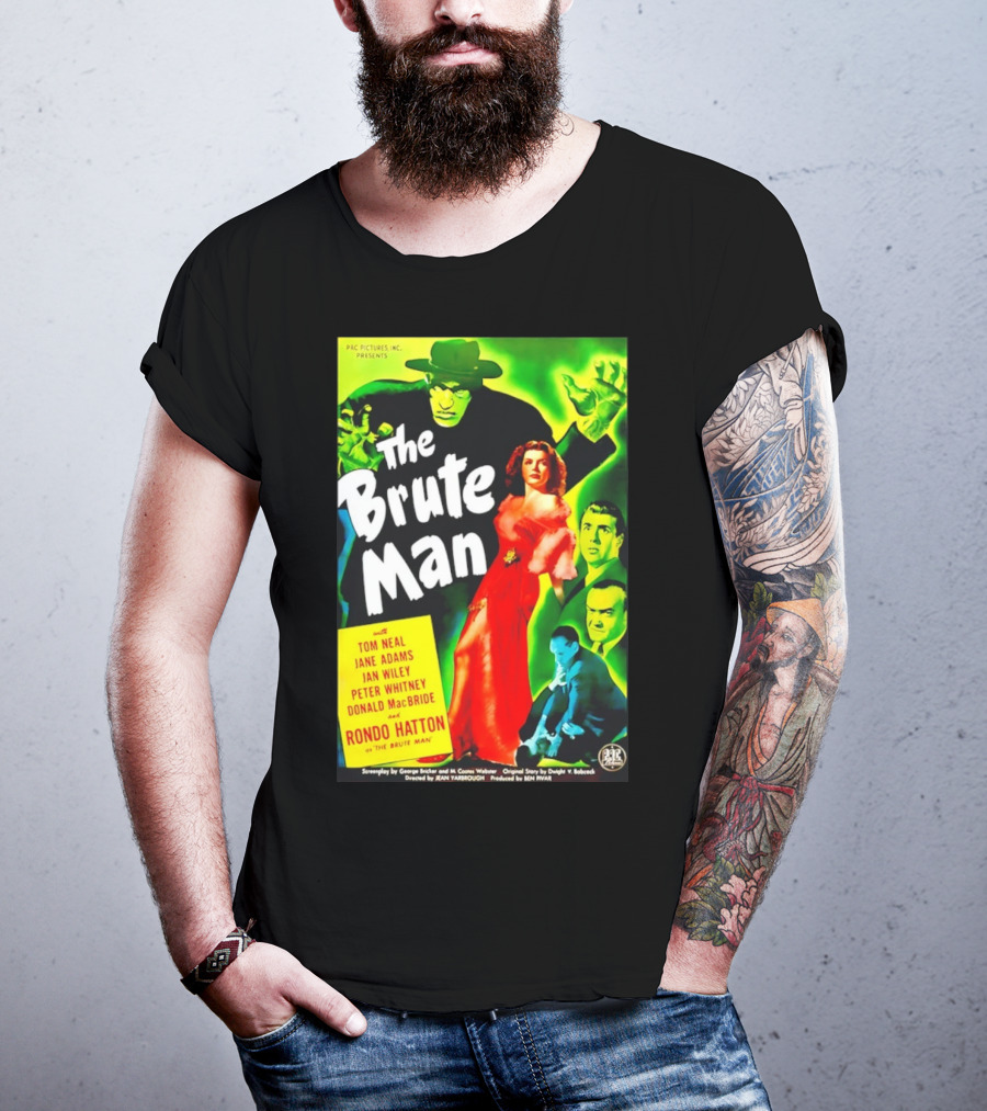 The Brute Man Rondo Hatton Tom Neal Jane Adams Jan Wiley Classic Horror Film T-Shirt