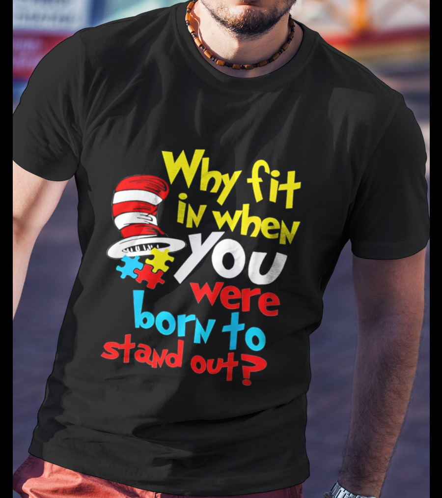 Dr Seuss Why Fit In When You Were Born To Stand Out Puzzle Hat T-Shirt