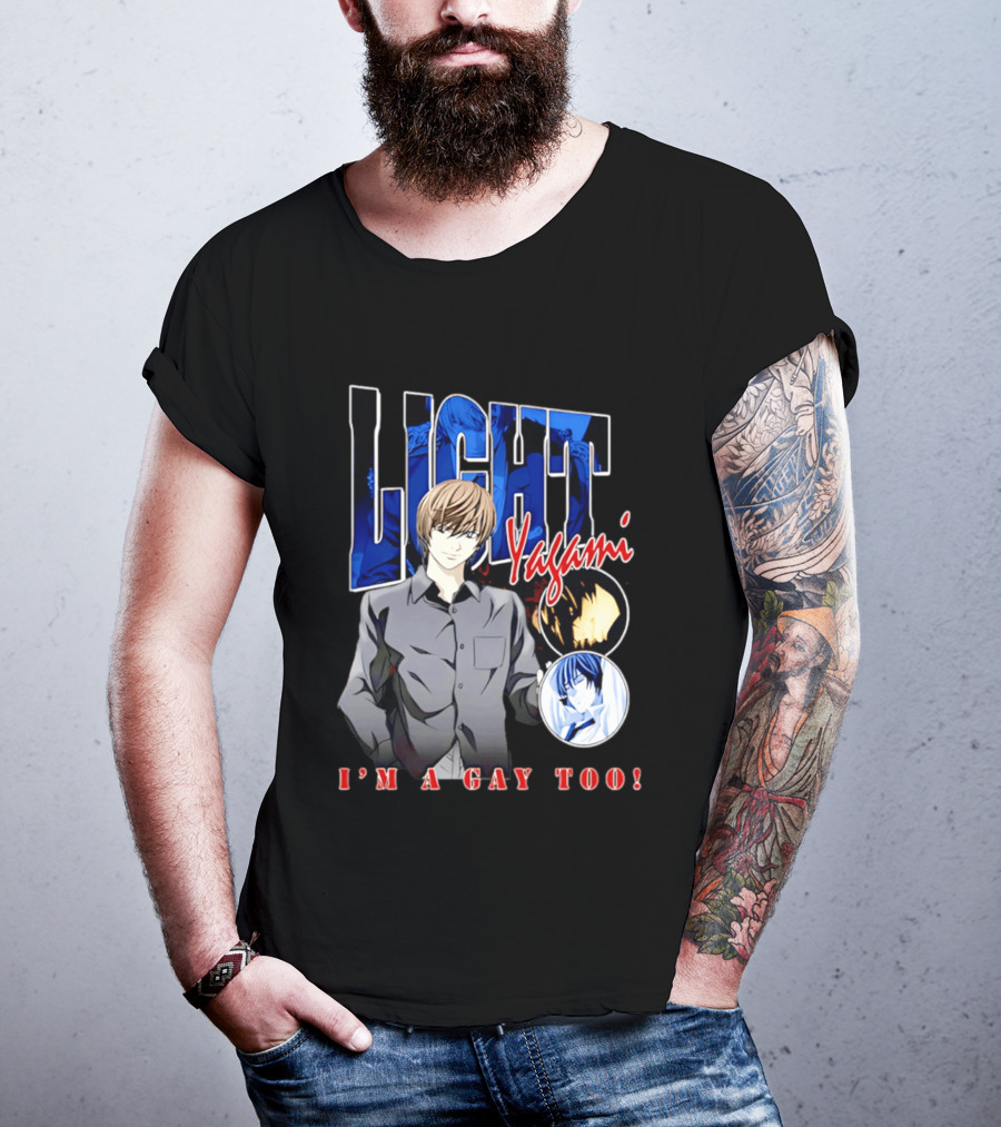 Yagami Light I'm A Gay Too Anime Manga T-Shirt