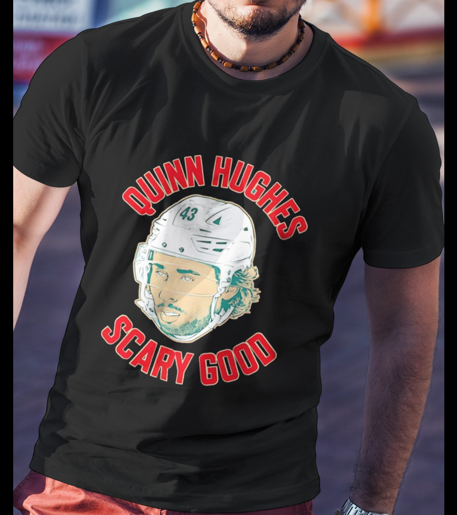 Quinn Hughes Scary Good Hockey 43 T-Shirt