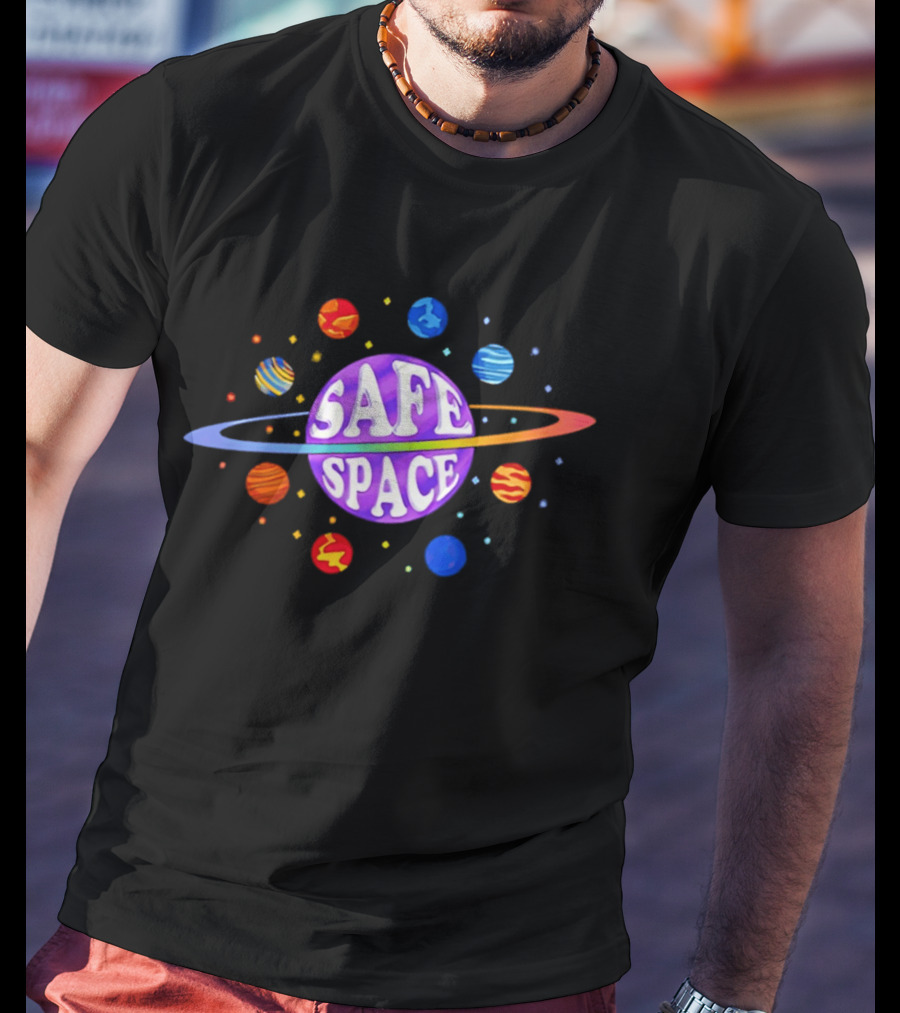 Safe Space Galaxy Colorful Planets Cosmic T-Shirt