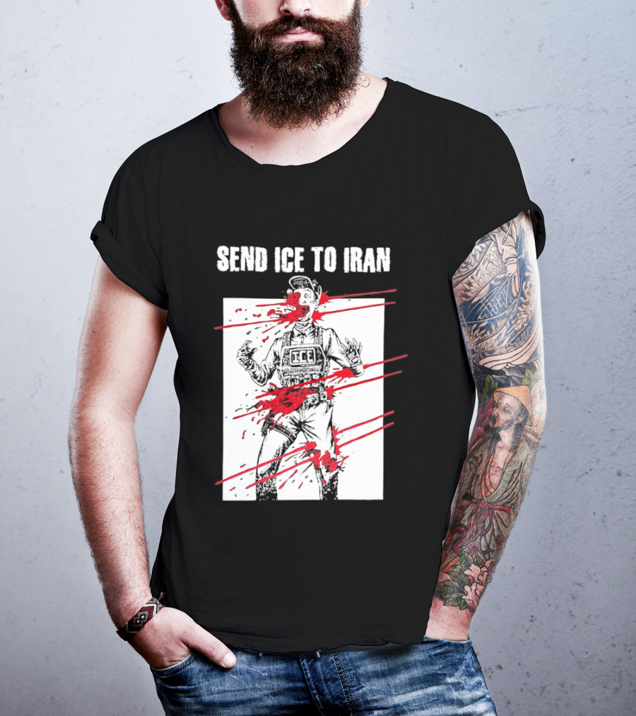 Send ICE To Iran Abolish ICE Caricature Political Message T-Shirt