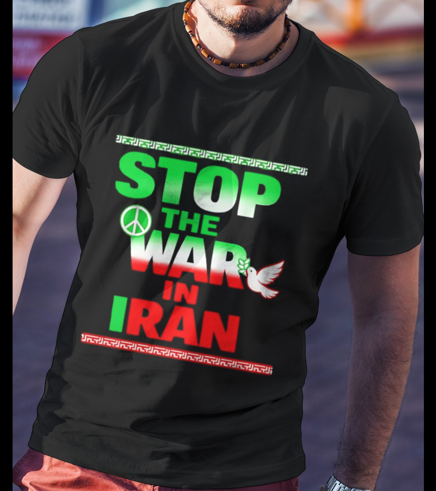 Stop The War In Iran Peace Symbol Dove T-Shirt