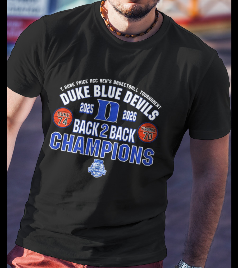 Duke Blue Devils 2025 2026 Back 2 Back ACC Champions Tournament Score T-Shirt