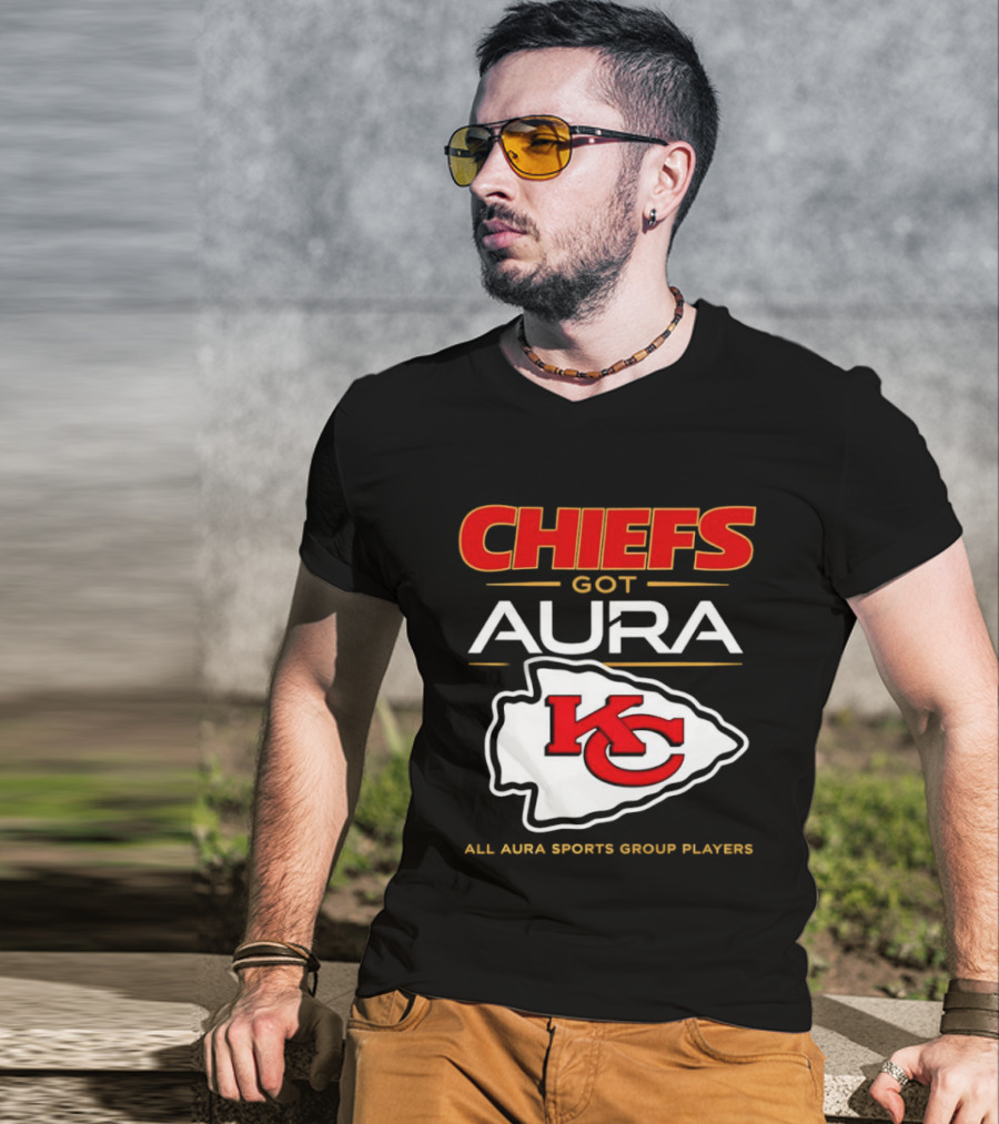 Chiefs Got Aura KC All Aura Sports Group Players T-Shirt