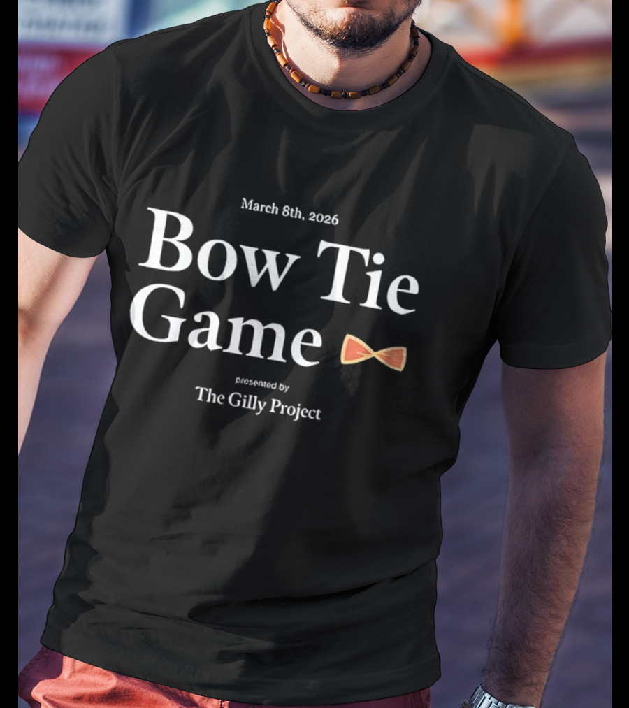 March 8th 2026 Bow Tie Game Cleveland Cavaliers Honoring Nick Gilbert Presented By The Gilly Project T-Shirt