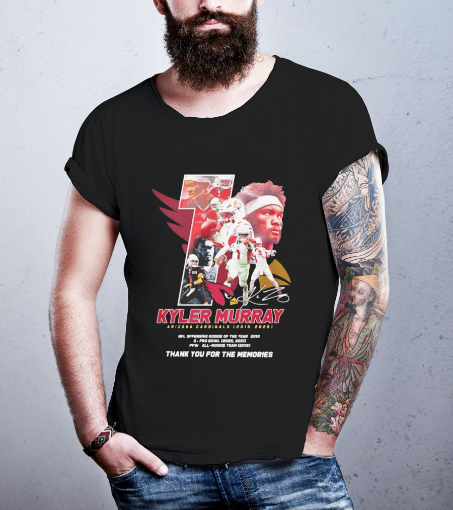 Kyler Murray Arizona Cardinals NFL Offensive Rookie Of The Year Pro Bowl All Rookie Team Thank You For The Memories T-Shirt