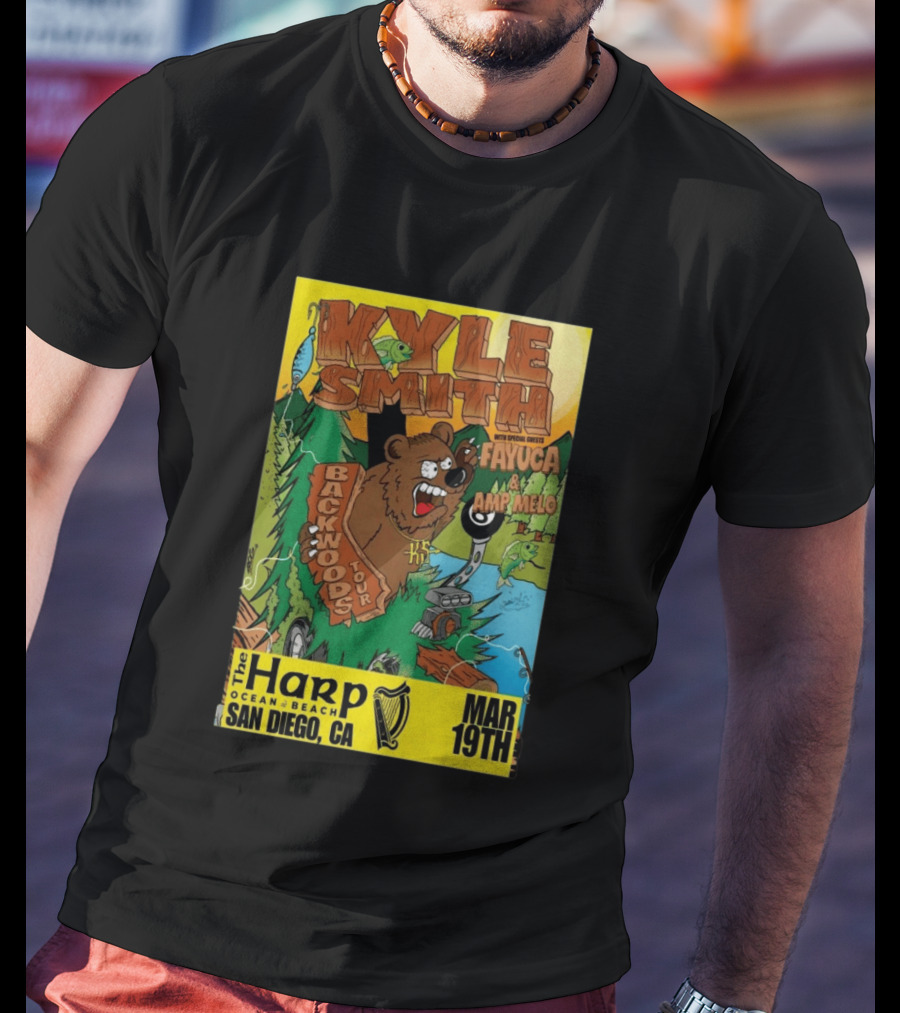 Kyle Smith Backwoods Tour Fayuca Amp Melo The Harp San Diego March 19th T-Shirt