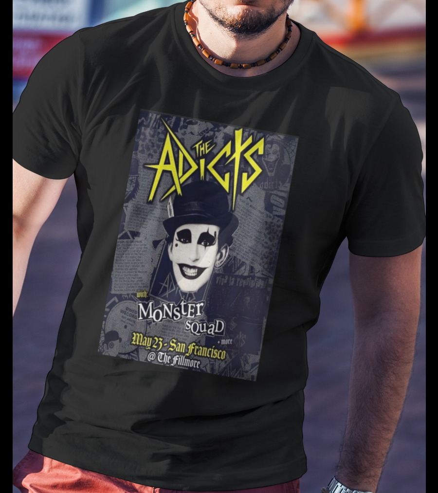 The Adicts Monster Squad San Francisco May 23 2026 Fillmore T-Shirt