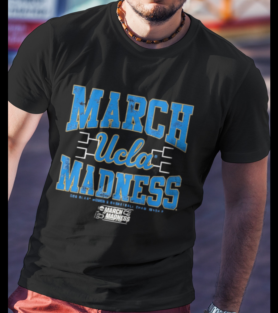 UCLA Bruins March Madness 2026 NCAA Basketball Tournament T-Shirt