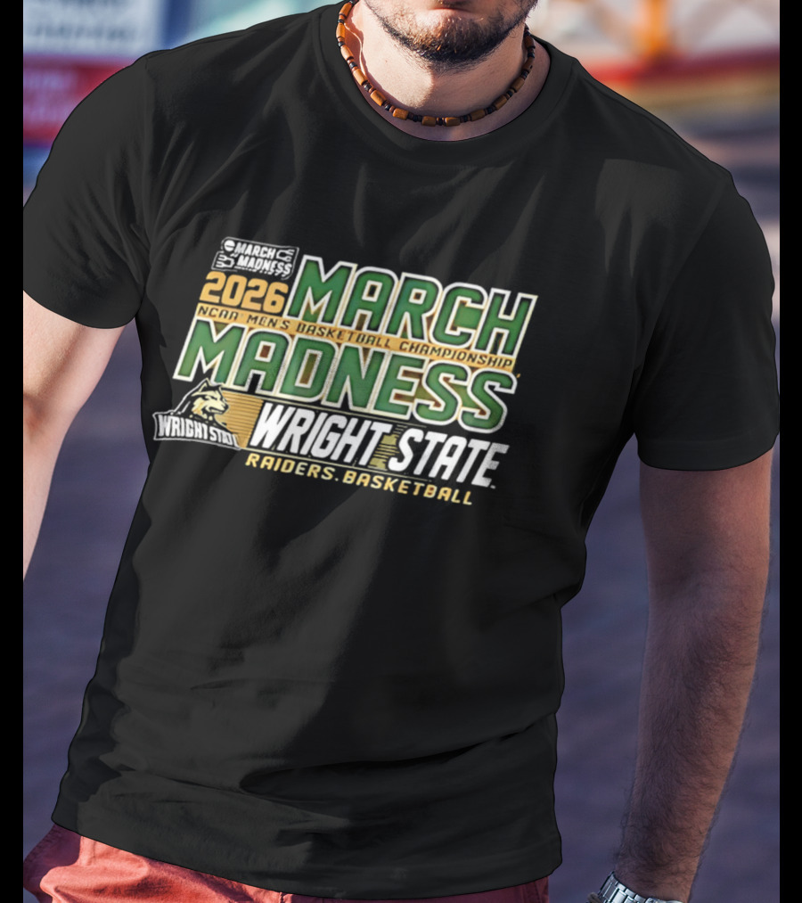 Wright State Raiders Basketball 2026 NCAA Men's Championship March Madness T-Shirt