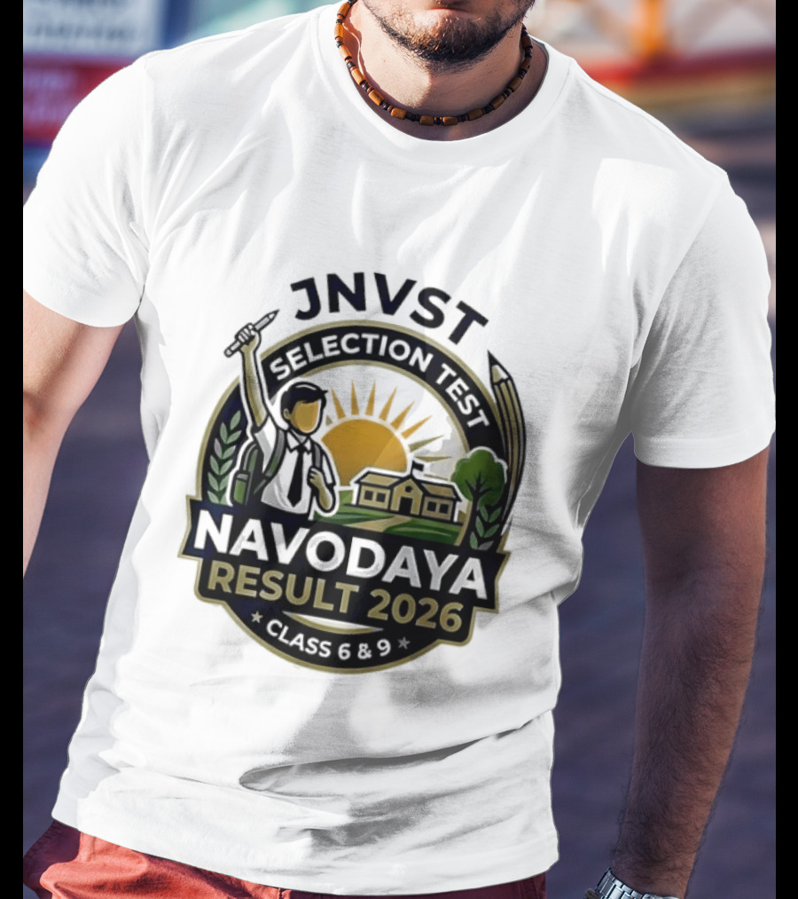 JNVT Selection Test Navodaya Result 2026 Class 6 And 9 T-Shirt