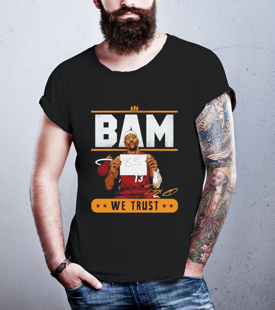 Bam Adebayo Miami Heat In Bam We Trust 83 Points Iconic Basketball Number 13 T-Shirt