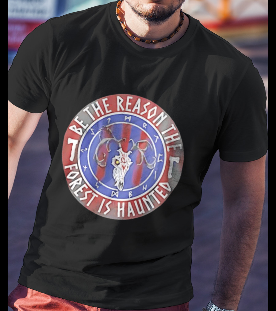 Be The Reason The Forest Is Haunted Deer Skull Runes Red Blue T-Shirt