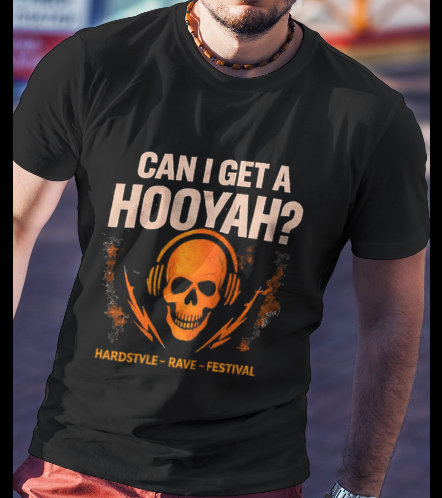 Can I Get A Hooyah Skull Headphones Positivity Courage Love Potential T-Shirt