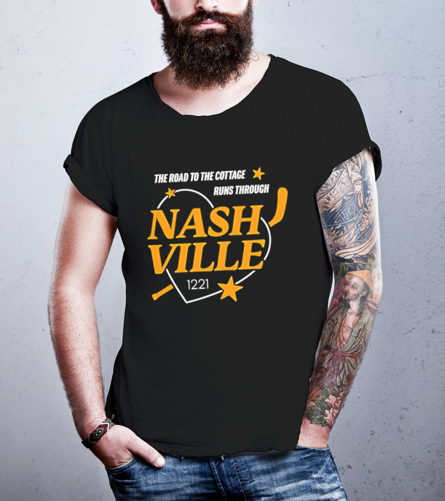 Nashville 1221 The Road To The Cottage Runs Through T-Shirt