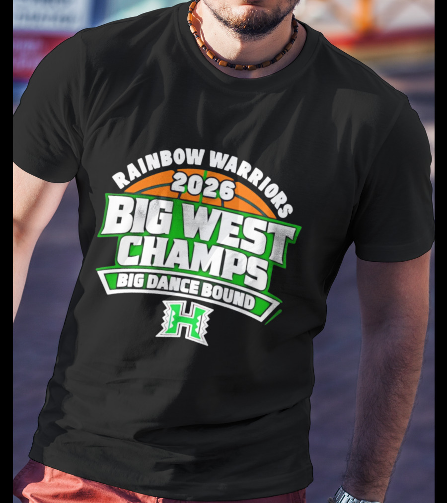 Rainbow Warriors 2026 Big West Champs Big Dance Bound T-Shirt