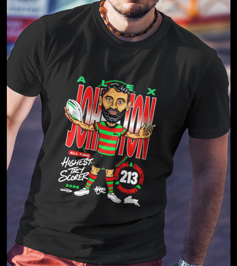 Alex Johnston All Time Highest Try Scorer South Sydney Rabbitohs 2026 213 T-Shirt