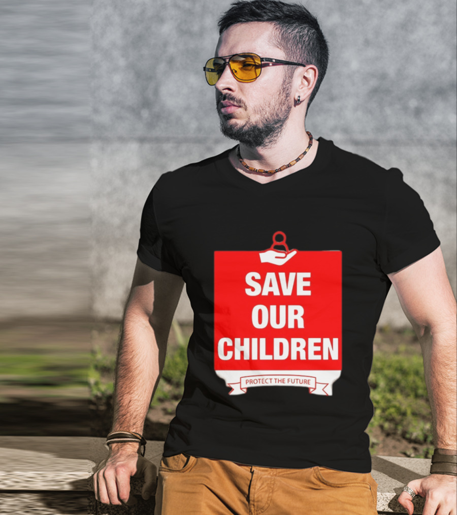 Save Our Children Protect The Future Emblem With Hand T-Shirt
