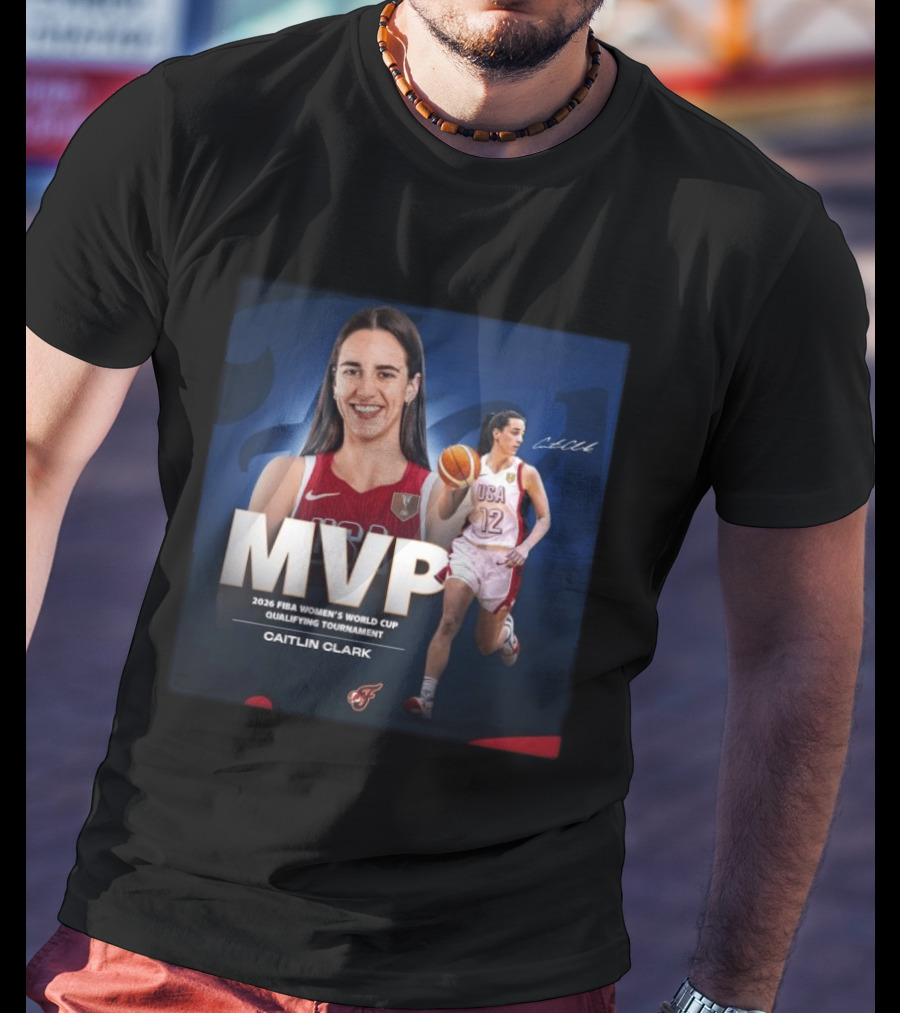 Caitlin Clark MVP 2026 FIBA Women's World Cup Qualifying Tournament USA Basketball T-Shirt
