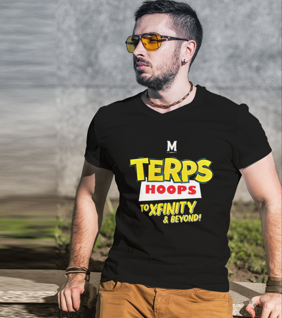 Maryland Terps Hoops To Xfinity And Beyond T-Shirt