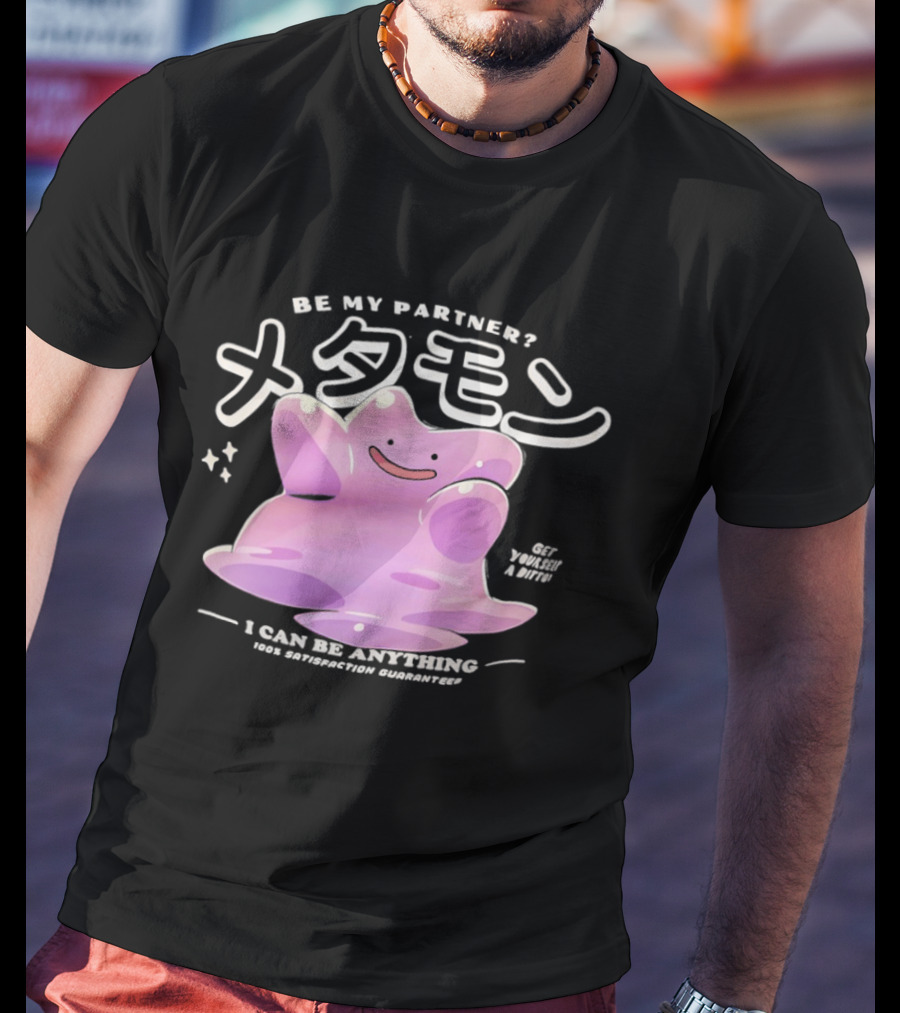 Pokemon Ditto Be My Partner I Can Be Anything Transformation T-Shirt