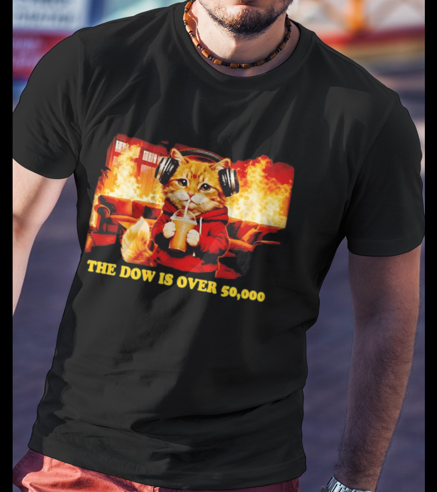 Cat Headphones Sipping Drink Couch Fire The Dow Is Over 50000 T-Shirt