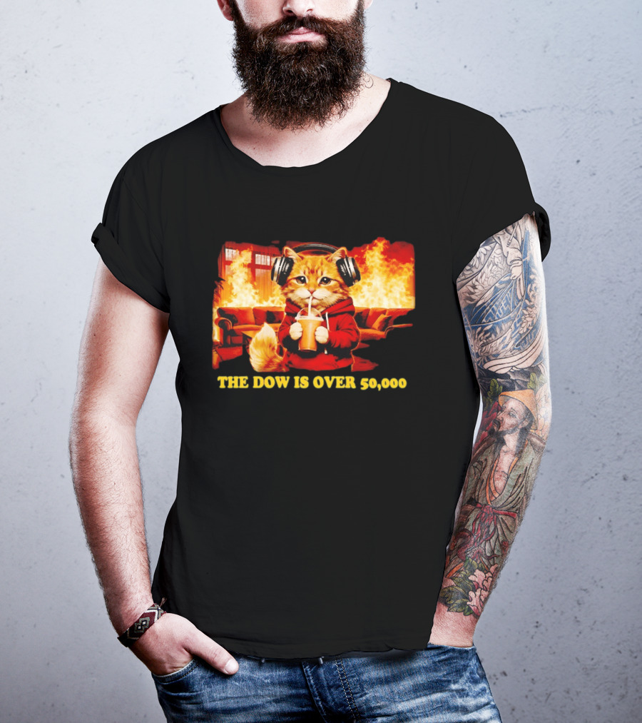 Cat Headphones Sipping Drink Couch Fire The Dow Is Over 50000 T-Shirt