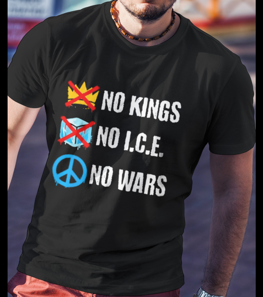 No Kings No I.C.E No Wars Peace Symbol Crossed Out Crown And Ice Block T-Shirt