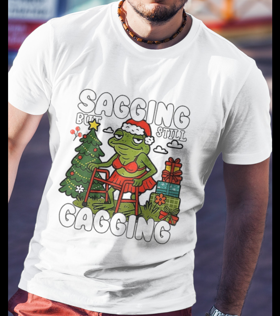 Sagging But Still Gagging Frog Santa Hat Christmas Tree Presents T-Shirt