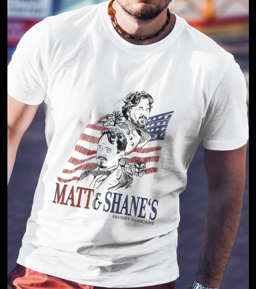 Matt And Shane's Secret Podcast American Flag T-Shirt