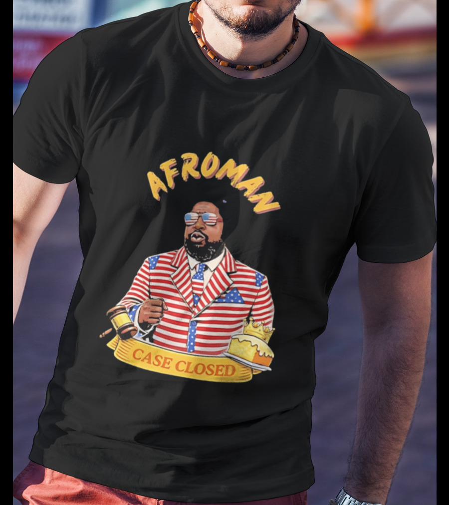 Afroman Case Closed Patriotic Suit Lemon Pound Cake Free Speech T-Shirt