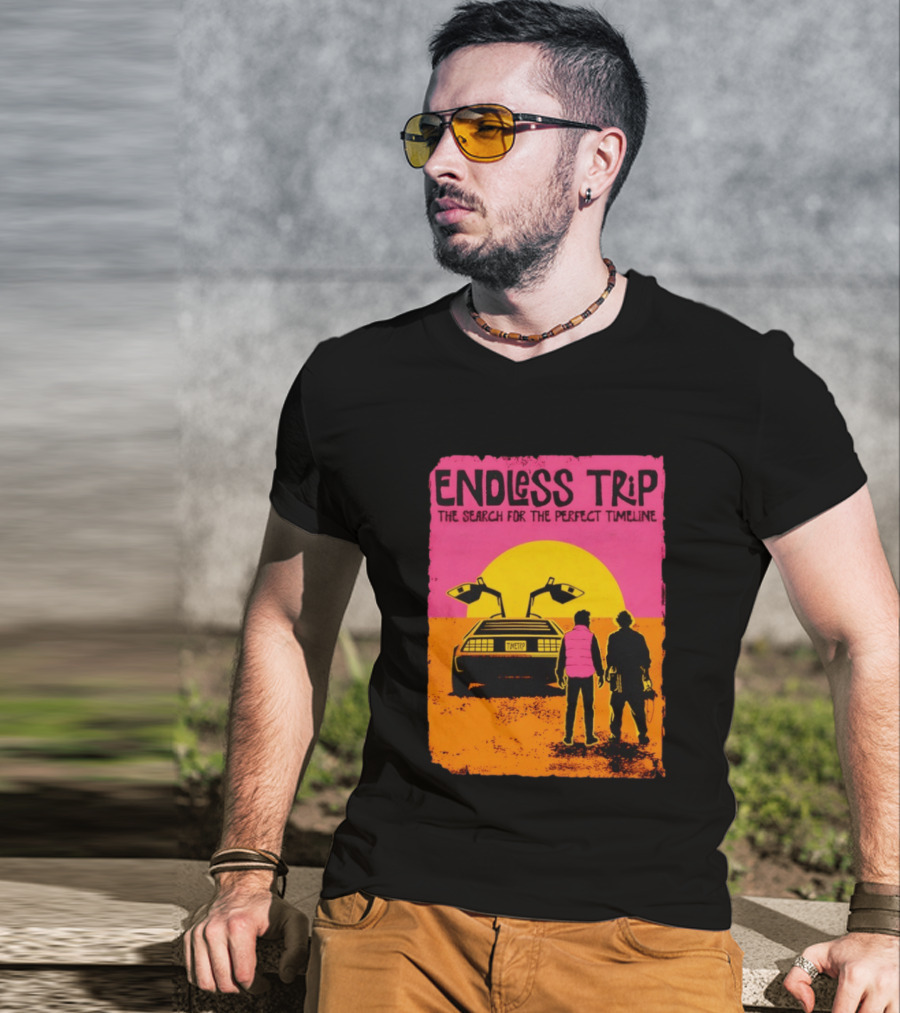 Endless Trip The Search For The Perfect Timeline Back To The Future Sunset Retro Car Journey T-Shirt