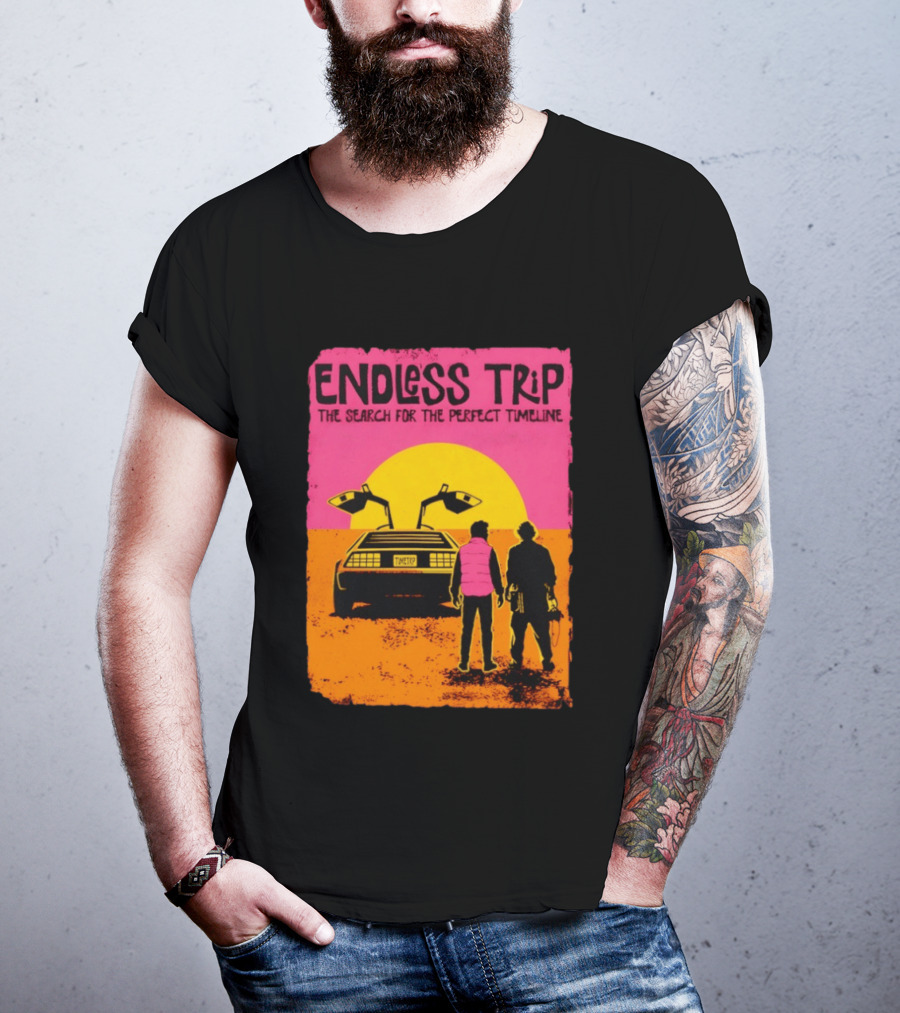 Endless Trip The Search For The Perfect Timeline Back To The Future Sunset Retro Car Journey T-Shirt