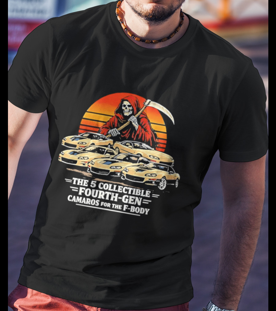 Grim Reaper The 5 Collectible Fourth Gen Camaros For The F Body T-Shirt