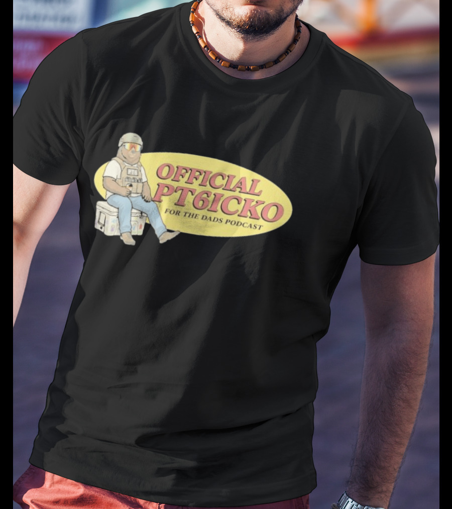 For The Dads Podcast Official PT6icko Bear Sitting On Cooler T-Shirt
