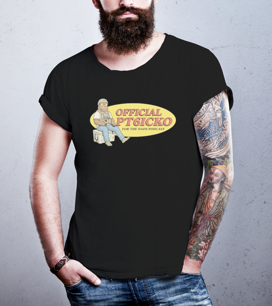 For The Dads Podcast Official PT6icko Bear Sitting On Cooler T-Shirt